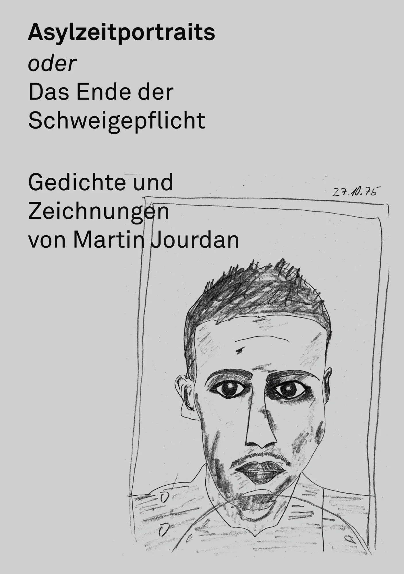 Cover: 9783695751518 | Asylzeitportraits | oder Das Ende der Schweigepflicht | Martin Jourdan