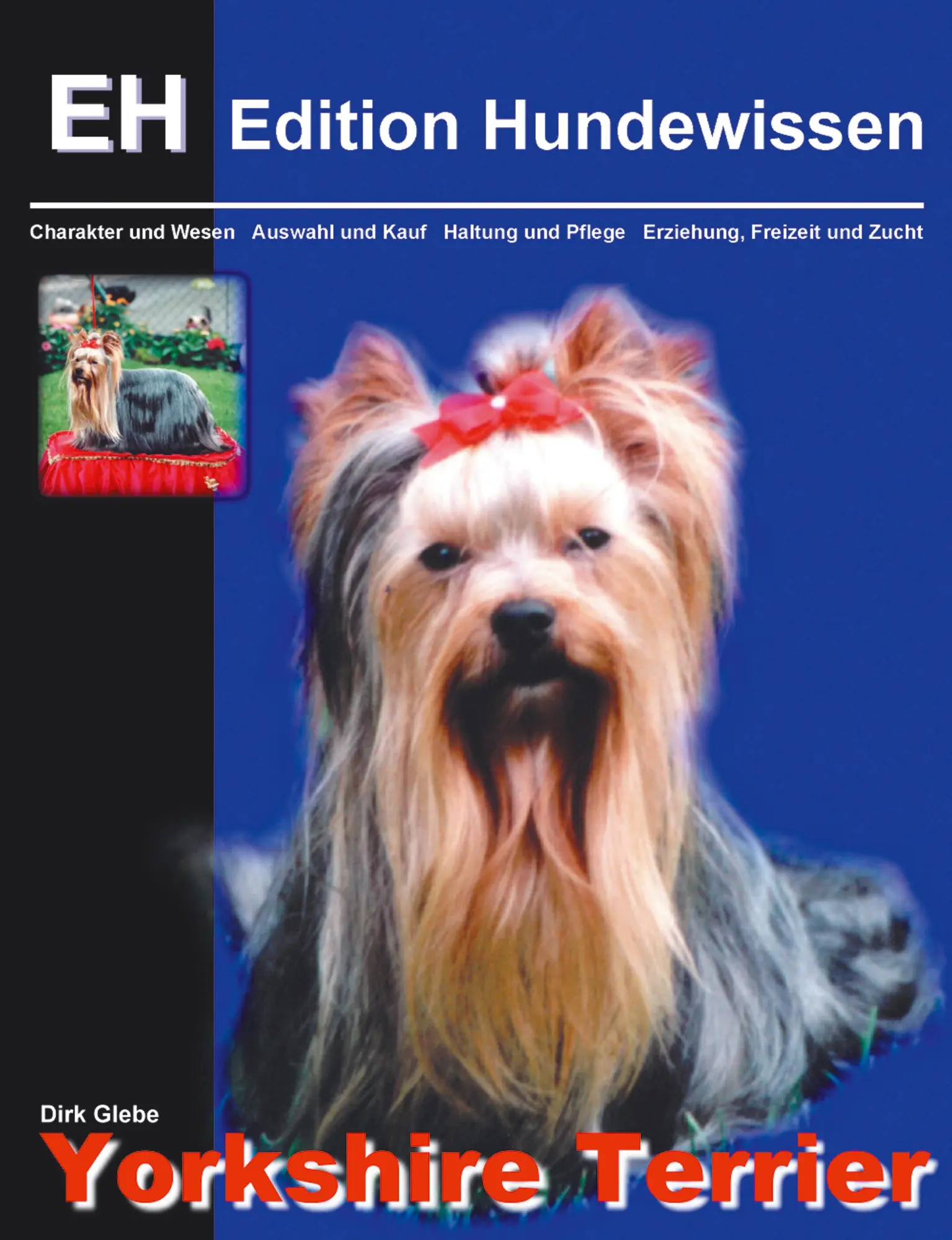 Cover: 9783831131518 | Yorkshire Terrier | Dirk Glebe | Taschenbuch | 90 S. | Deutsch | 2002