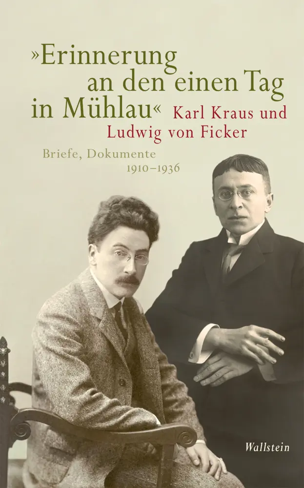 Cover: 9783835331518 | »Erinnerung an den einen Tag in Mühlau« | Karl Kraus | Buch | 380 S.