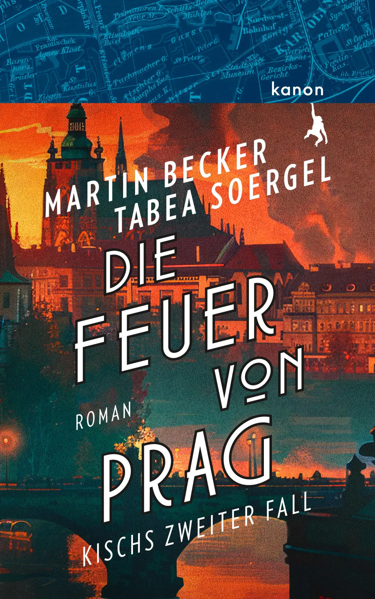 Cover: 9783985681518 | Die Feuer von Prag | Kisch ermittelt Roman | Martin Becker (u. a.)