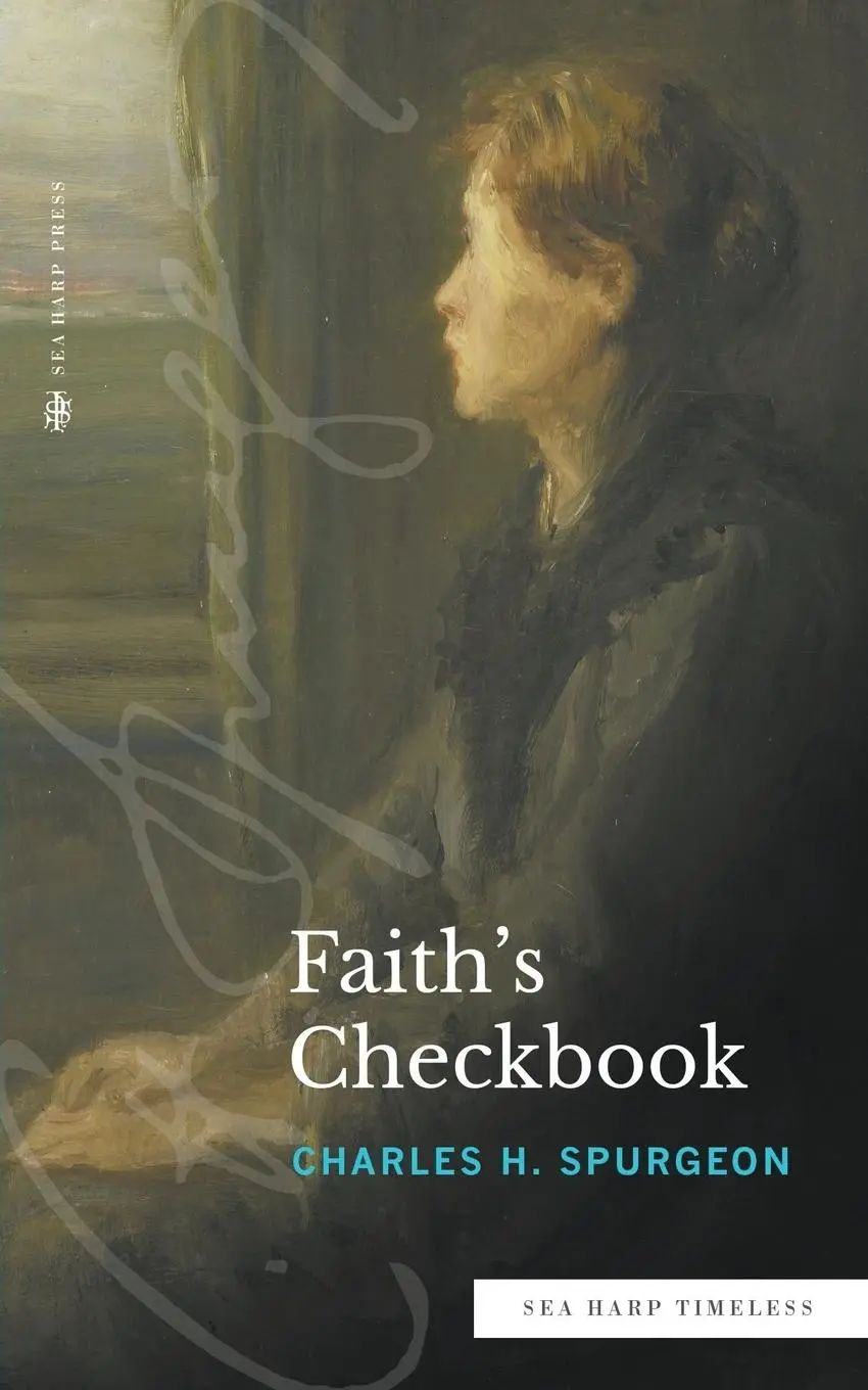 Cover: 9780768471618 | Faith's Checkbook (Sea Harp Timeless series) | Charles H. Spurgeon