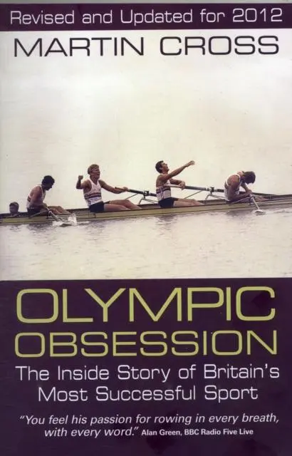 Cover: 9781780911618 | Olympic Obsession the Inside Story of Britain's Most Successful Sport