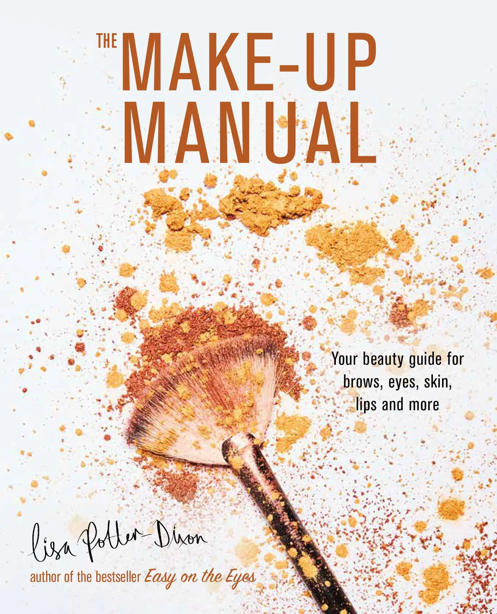 Cover: 9781788791618 | The Make-Up Manual | Lisa Potter-Dixon | Buch | Gebunden | Englisch