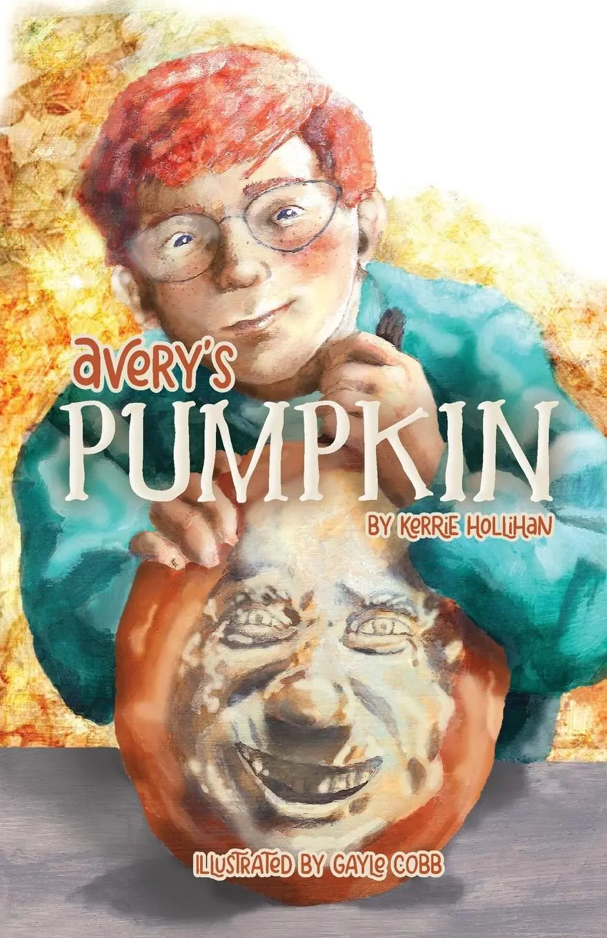 Cover: 9781955791618 | Avery's Pumpkin | Kerrie Hollihan | Taschenbuch | Englisch | 2023