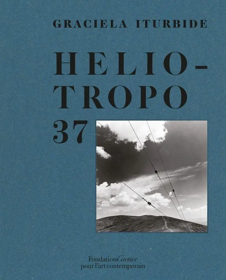 Cover: 9782869251618 | Graciela Iturbide: Heliotropo 37 | Graciela Iturbide | Buch | Gebunden