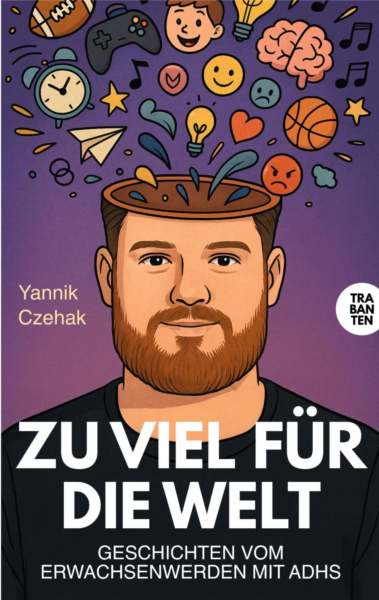 Cover: 9783986971618 | Zu viel für die Welt | Geschichten vom Erwachsenwerden mit ADHS | Buch