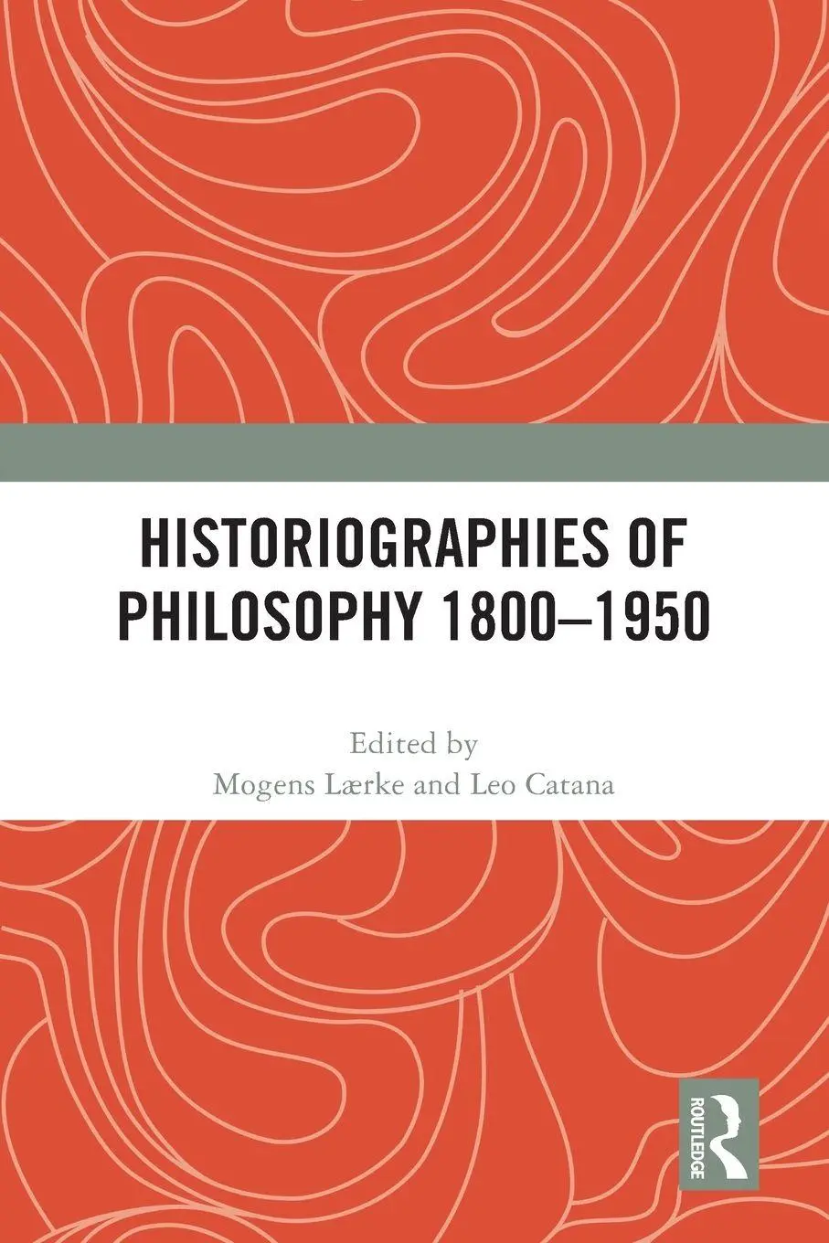 Cover: 9781032521718 | Historiographies of Philosophy 1800-1950 | Mogens Lærke (u. a.) | Buch