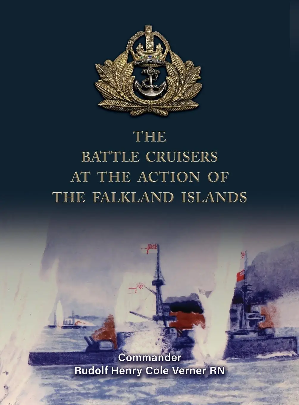 Cover: 9781474541718 | THE BATTLE CRUISERS AT THE ACTION OF THE FALKLAND ISLANDS | Verner