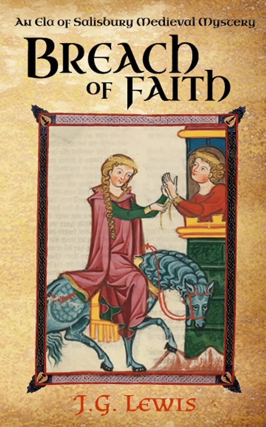 Cover: 9781939941718 | Breach of Faith | An Ela of Salisbury Medieval Mystery | J. G. Lewis