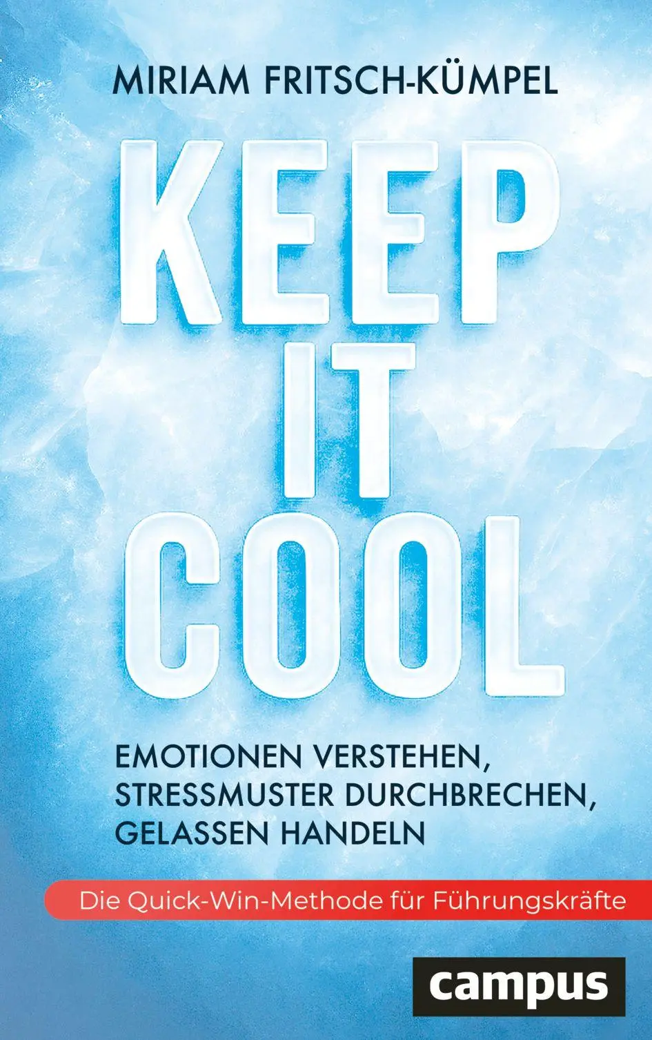 Cover: 9783593521718 | Keep It Cool | Miriam Fritsch-Kümpel | Buch | 224 S. | Deutsch | 2026