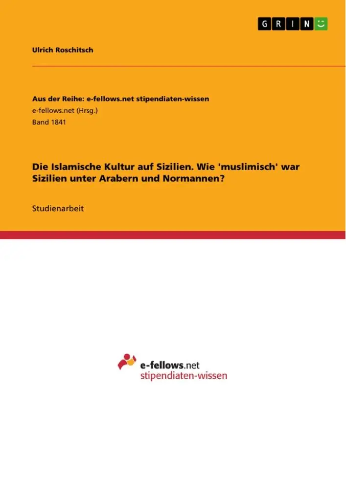 Cover: 9783668241718 | Die Islamische Kultur auf Sizilien. Wie 'muslimisch' war Sizilien...