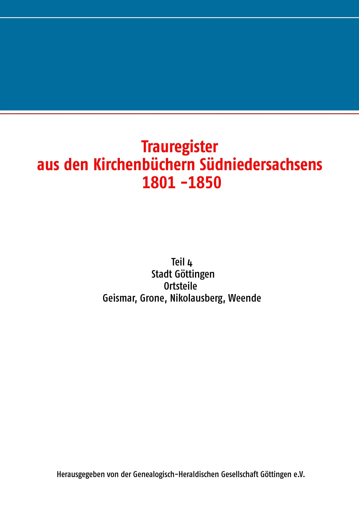 Cover: 9783738601718 | Trauregister aus den Kirchenbüchern Südniedersachsens 1801 -1850