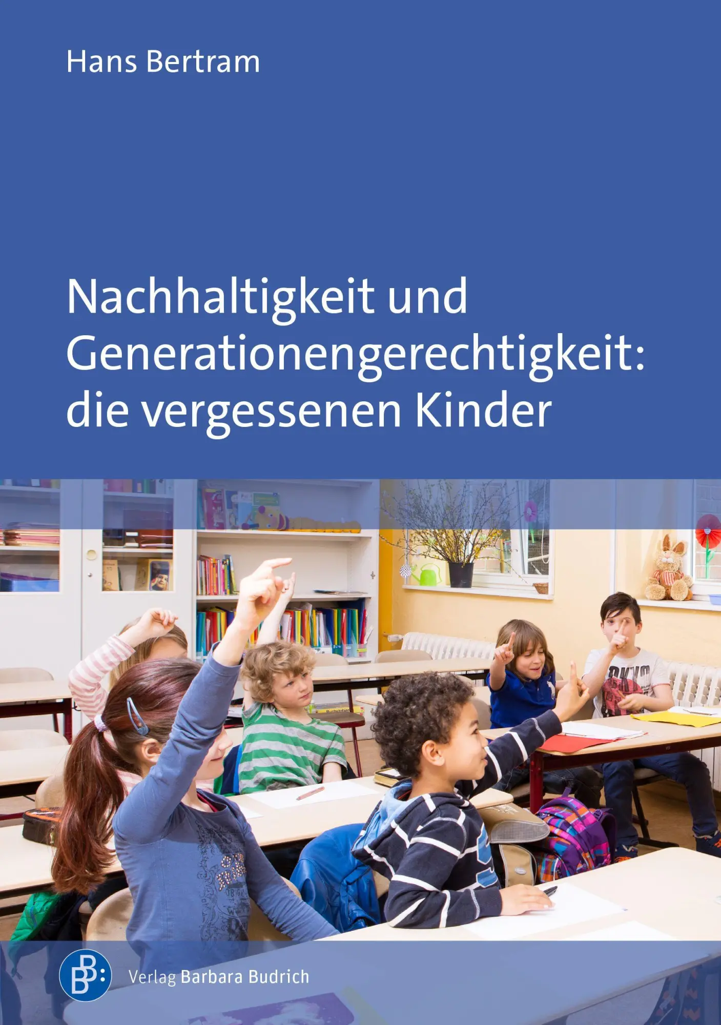 Cover: 9783847431718 | Nachhaltigkeit und Generationengerechtigkeit: die vergessenen Kinder