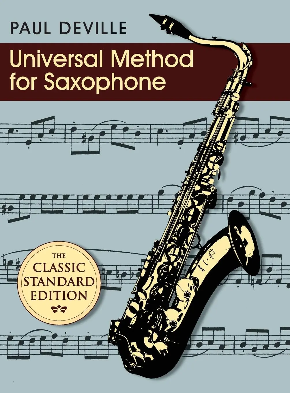 Cover: 9781626541818 | Universal Method for Saxophone | Paul Deville | Buch | Gebunden | 2015