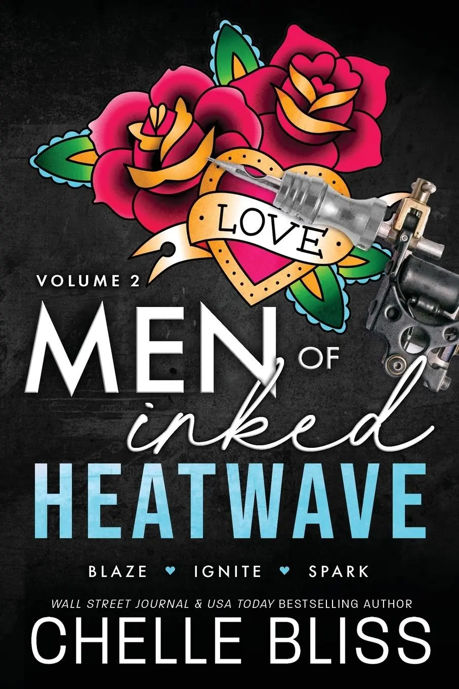 Cover: 9781637431818 | Men of Inked Heatwave | Volume 2 | Chelle Bliss | Taschenbuch | 2025