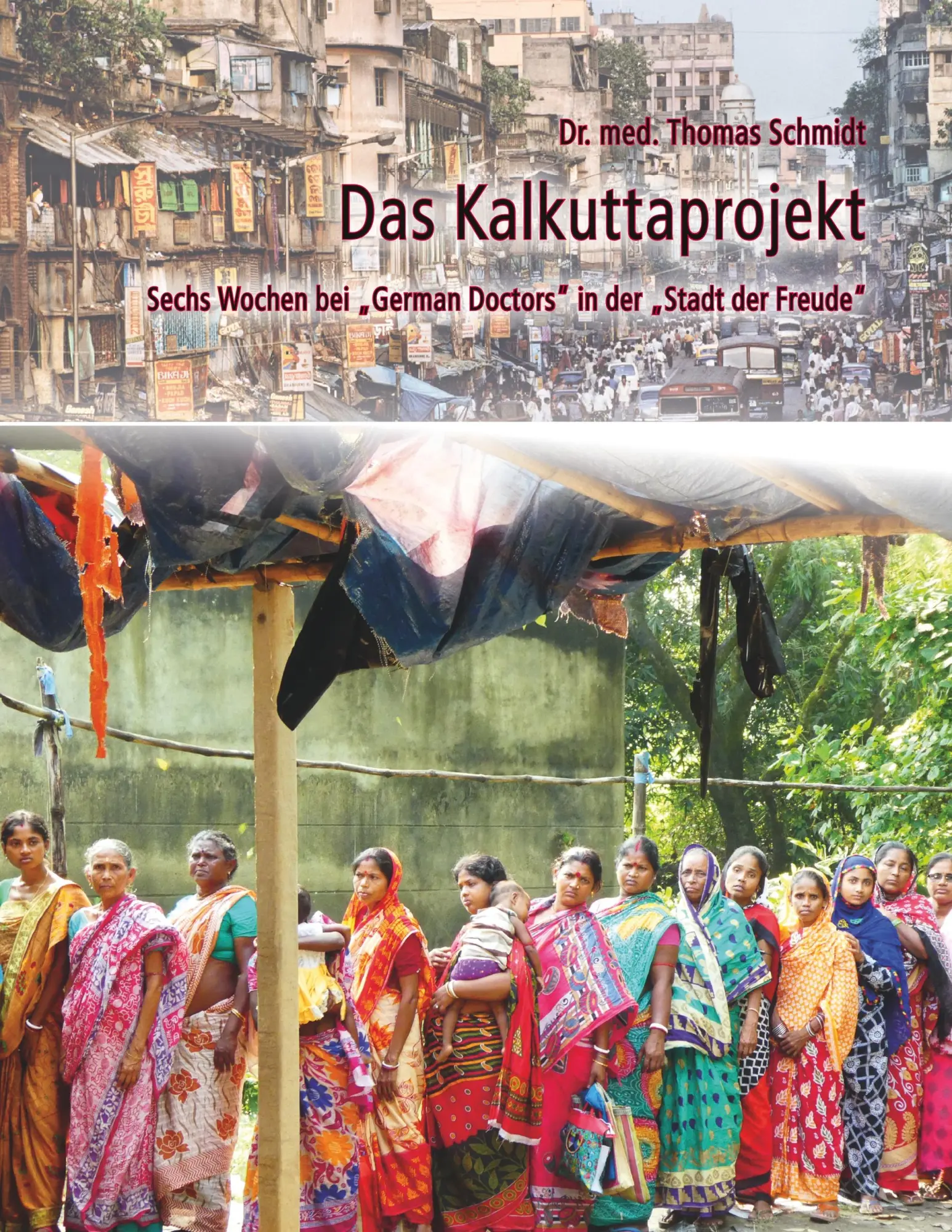 Cover: 9783750471818 | Das Kalkuttaprojekt | Thomas Schmidt | Taschenbuch | 120 S. | Deutsch