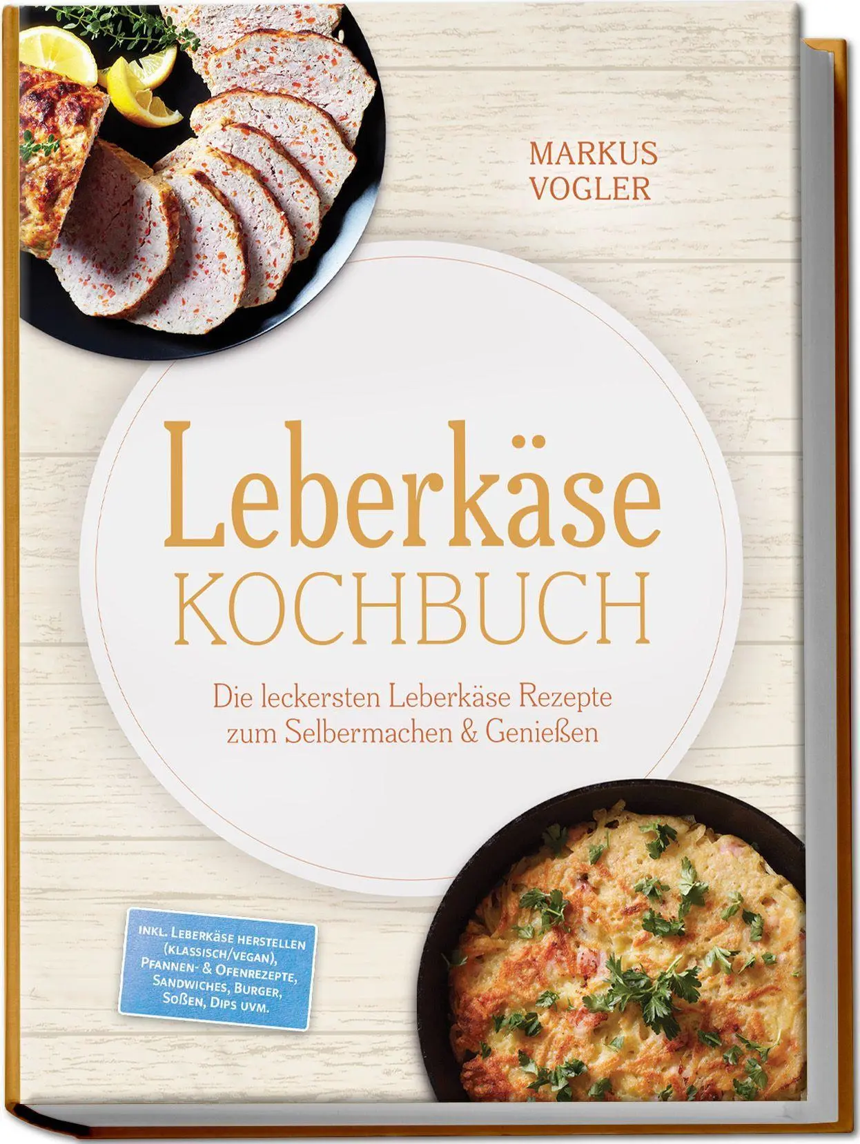 Cover: 9783757641818 | Leberkäse Kochbuch: Die leckersten Leberkäse Rezepte zum...
