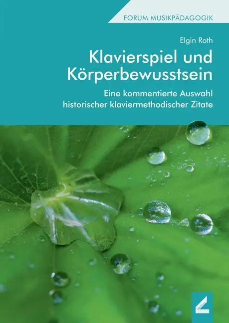 Cover: 9783957861818 | Klavierspiel und Körperbewusstsein | Elgin Roth | Taschenbuch | 2019