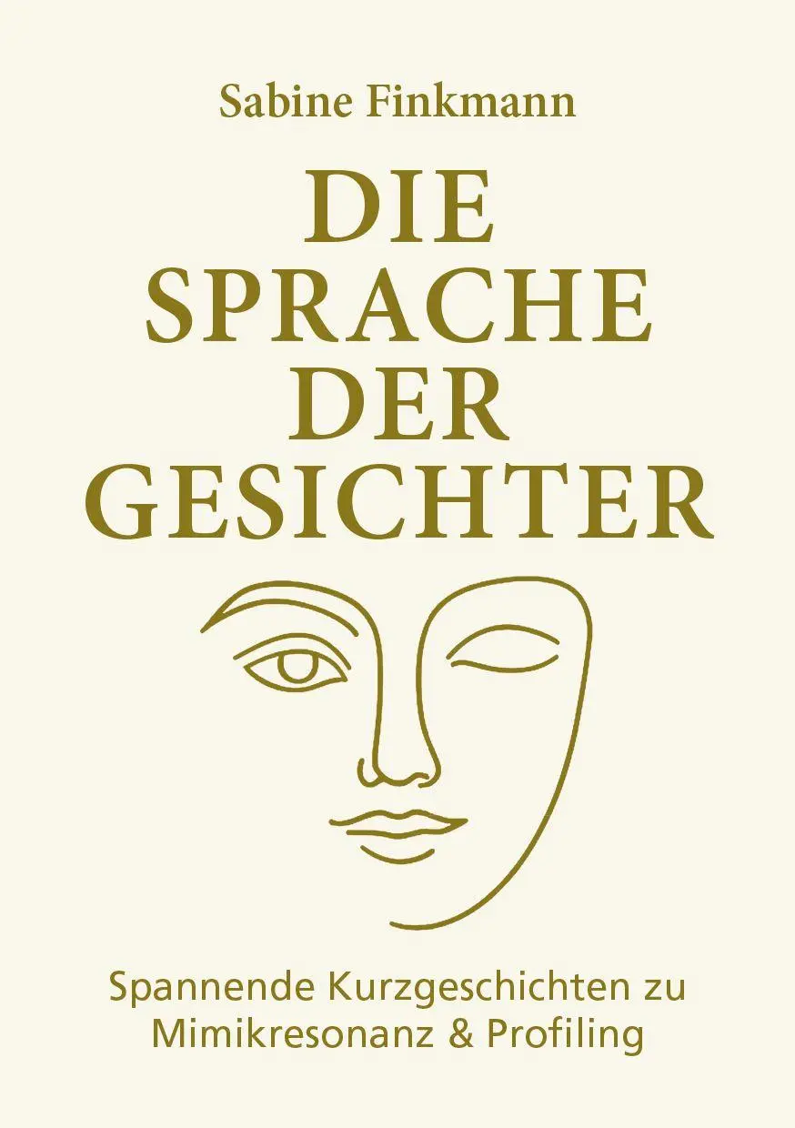 Cover: 9783960041818 | Die Sprache der Gesichter | Sabine Finkmann | Taschenbuch | 160 S.