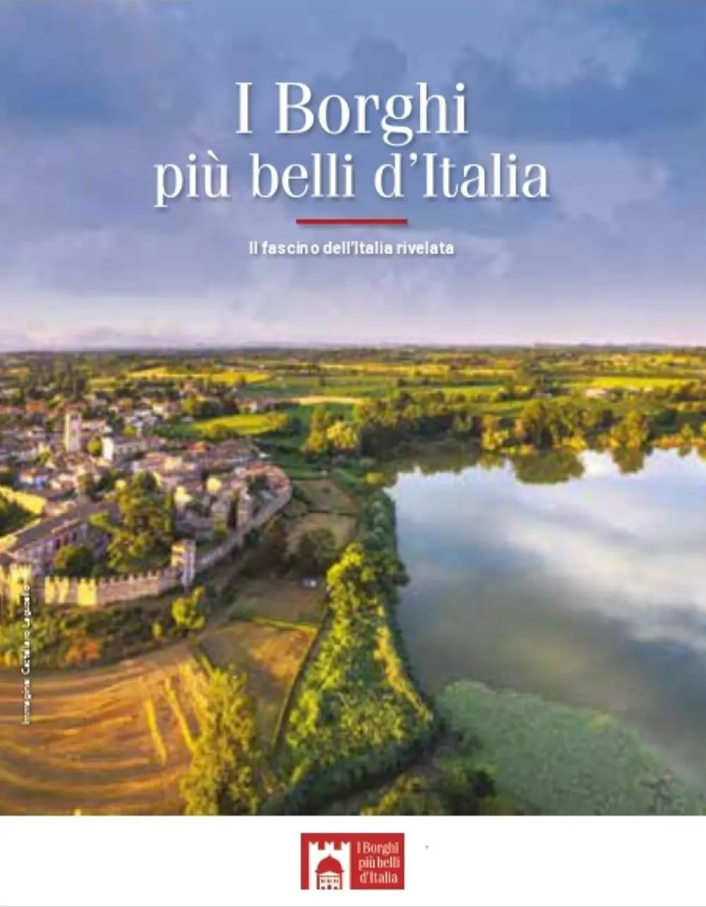 Cover: 9788889291818 | I borghi più belli d'Italia. Il fascino dell'Italia rivelata. Guida...