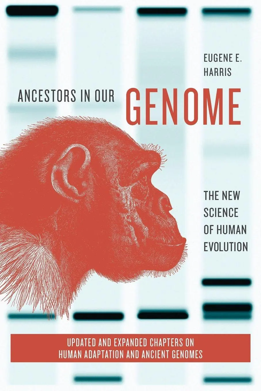Cover: 9780190941918 | Ancestors in Our Genome | The New Science of Human Evolution | Harris