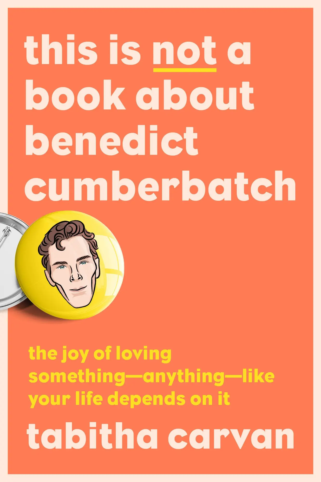 Cover: 9780593421918 | This Is Not a Book about Benedict Cumberbatch | Tabitha Carvan | Buch