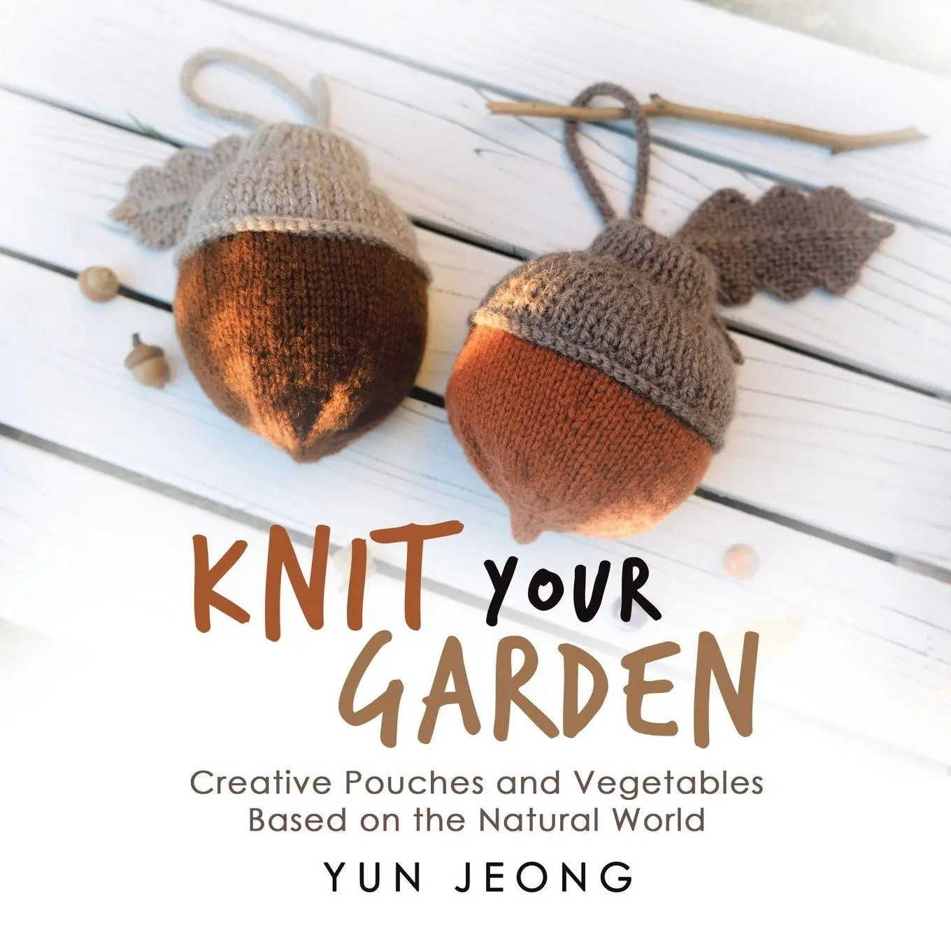Cover: 9781663231918 | Knit Your Garden | Yun Jeong | Taschenbuch | Kartoniert / Broschiert