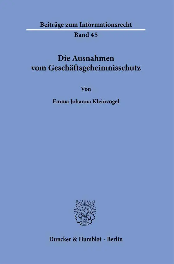 Cover: 9783428191918 | Die Ausnahmen vom Geschäftsgeheimnisschutz | Emma Johanna Kleinvogel
