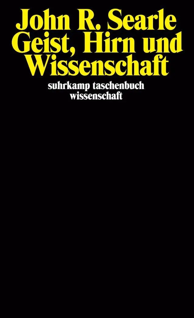 Cover: 9783518281918 | Geist, Hirn und Wissenschaft | John R. Searle | Taschenbuch | 100 S.