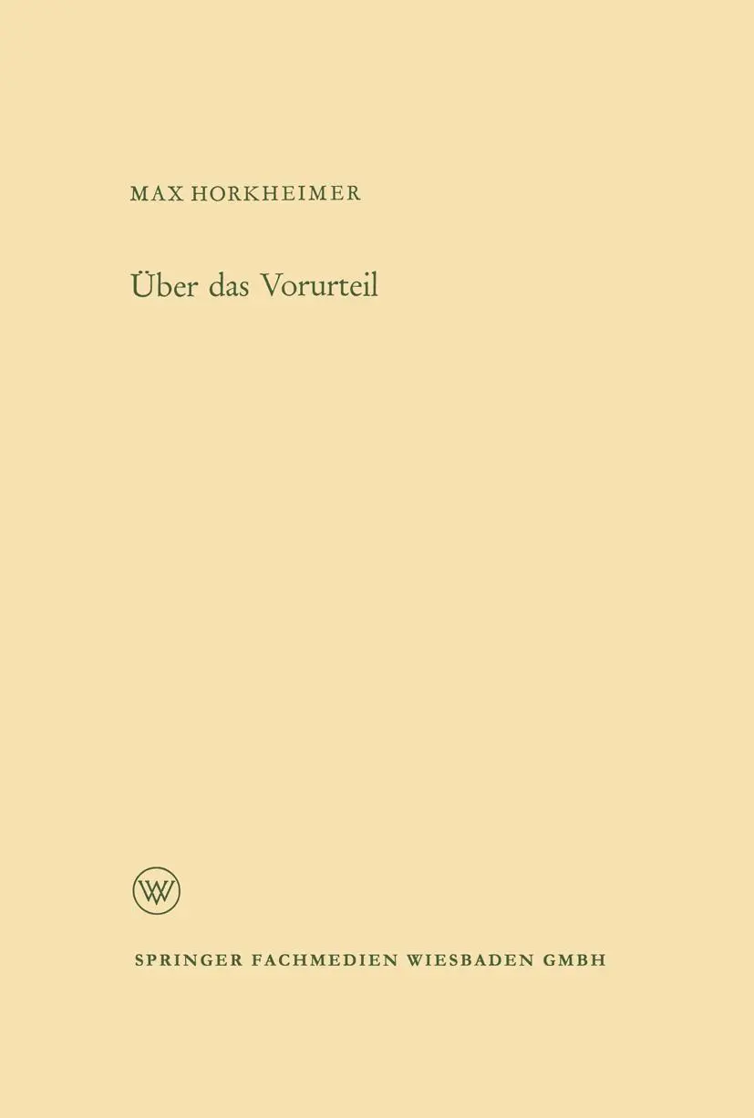 Cover: 9783663031918 | Über das Vorurteil | Max Horkheimer | Taschenbuch | 52 S. | Deutsch
