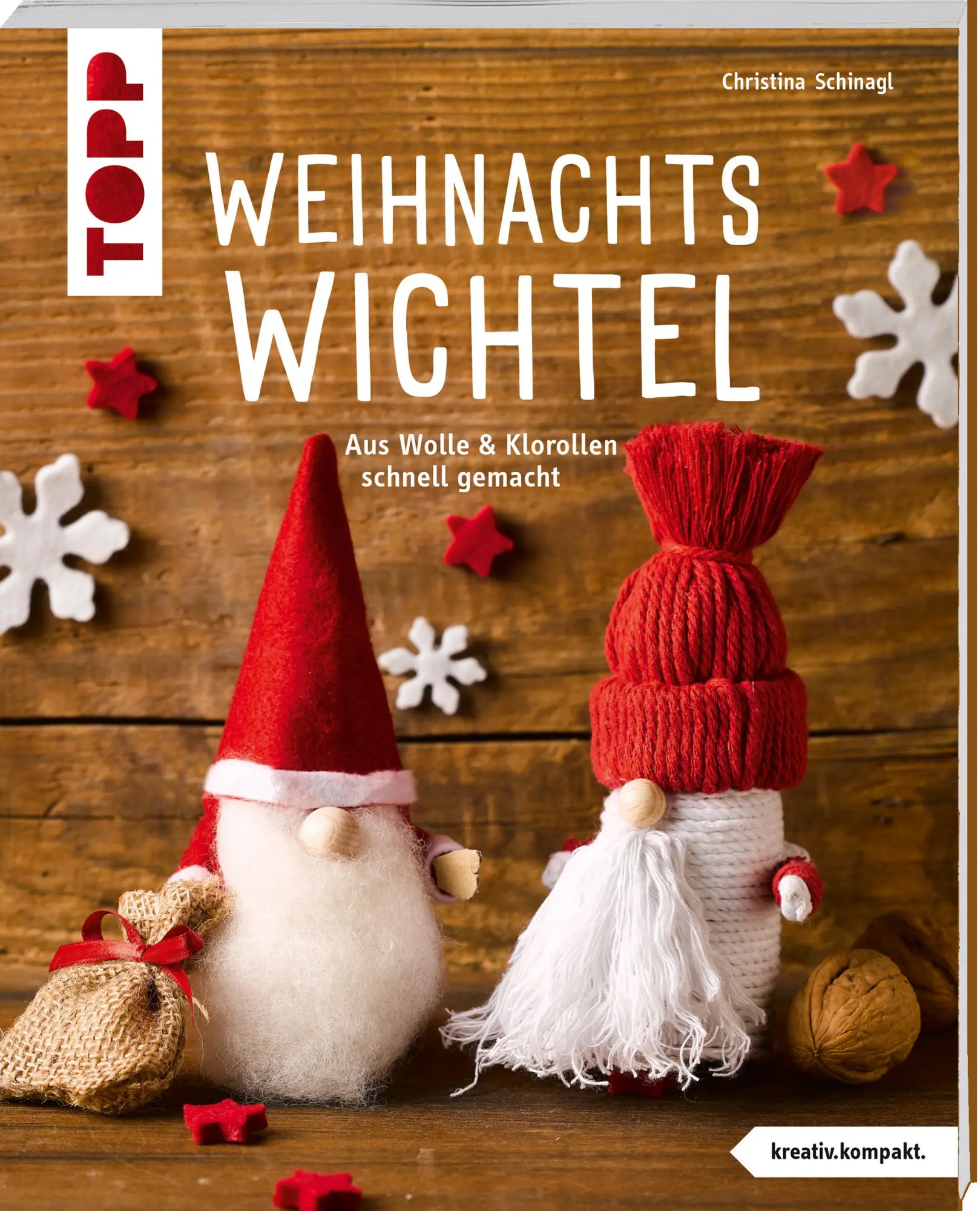 Cover: 9783735851918 | Weihnachtswichtel (kreativ.kompakt.) | Christina Schinagl | Buch