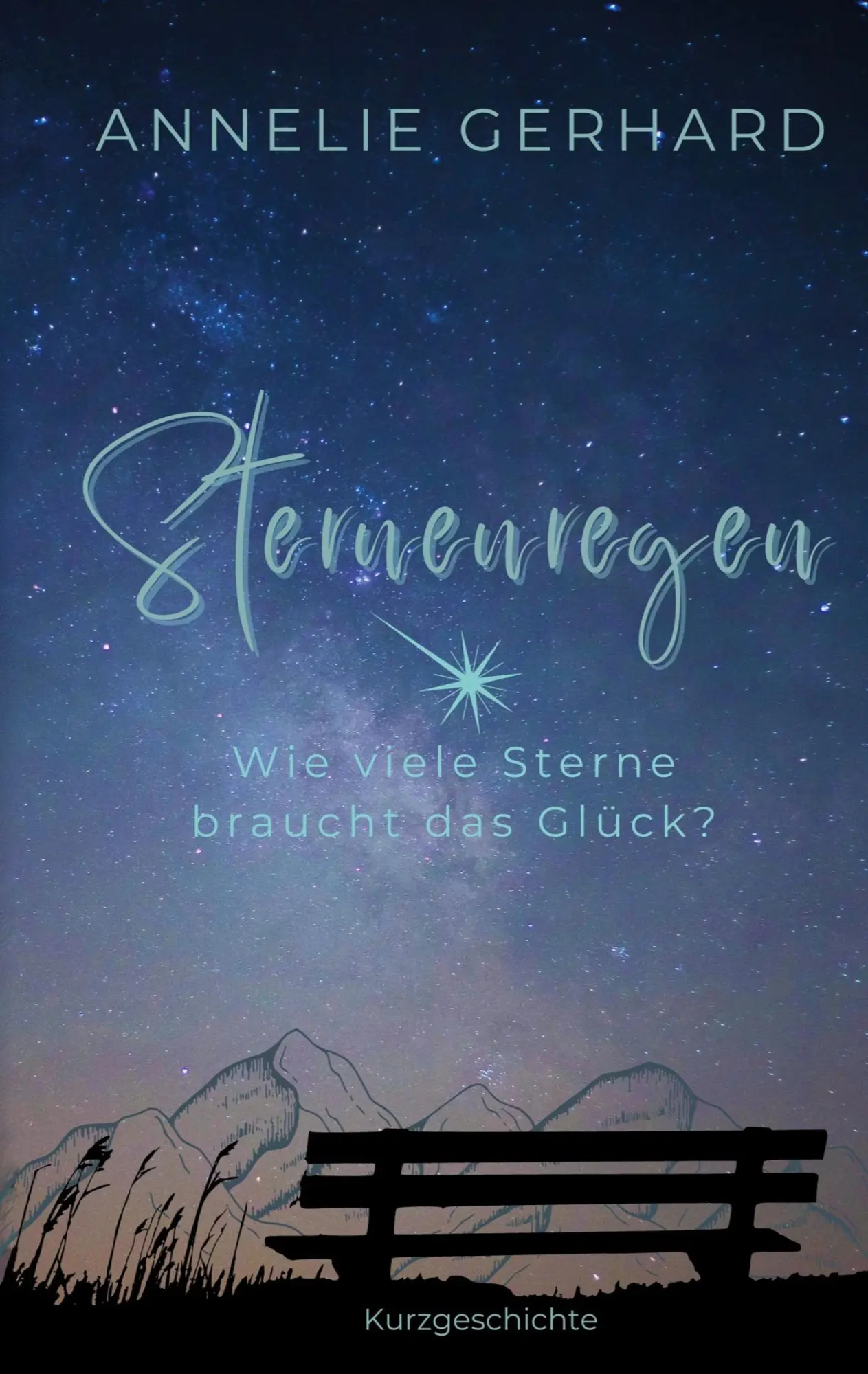 Cover: 9783758311918 | Sternenregen | Wie viele Sterne braucht das Glück? | Annelie Gerhard