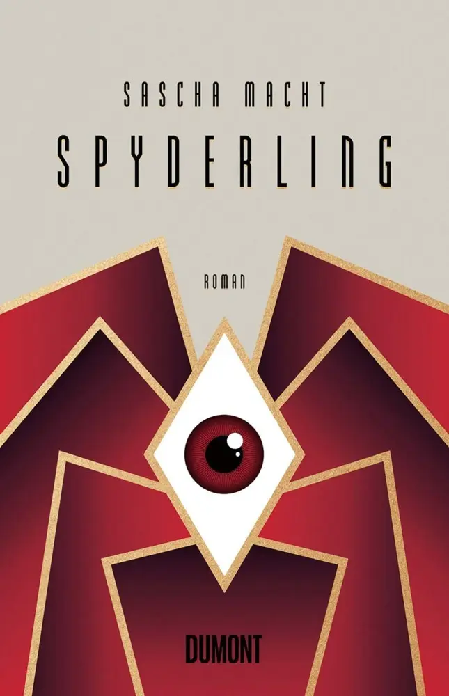 Cover: 9783832181918 | Spyderling | Roman | Sascha Macht | Buch | 480 S. | Deutsch | 2022