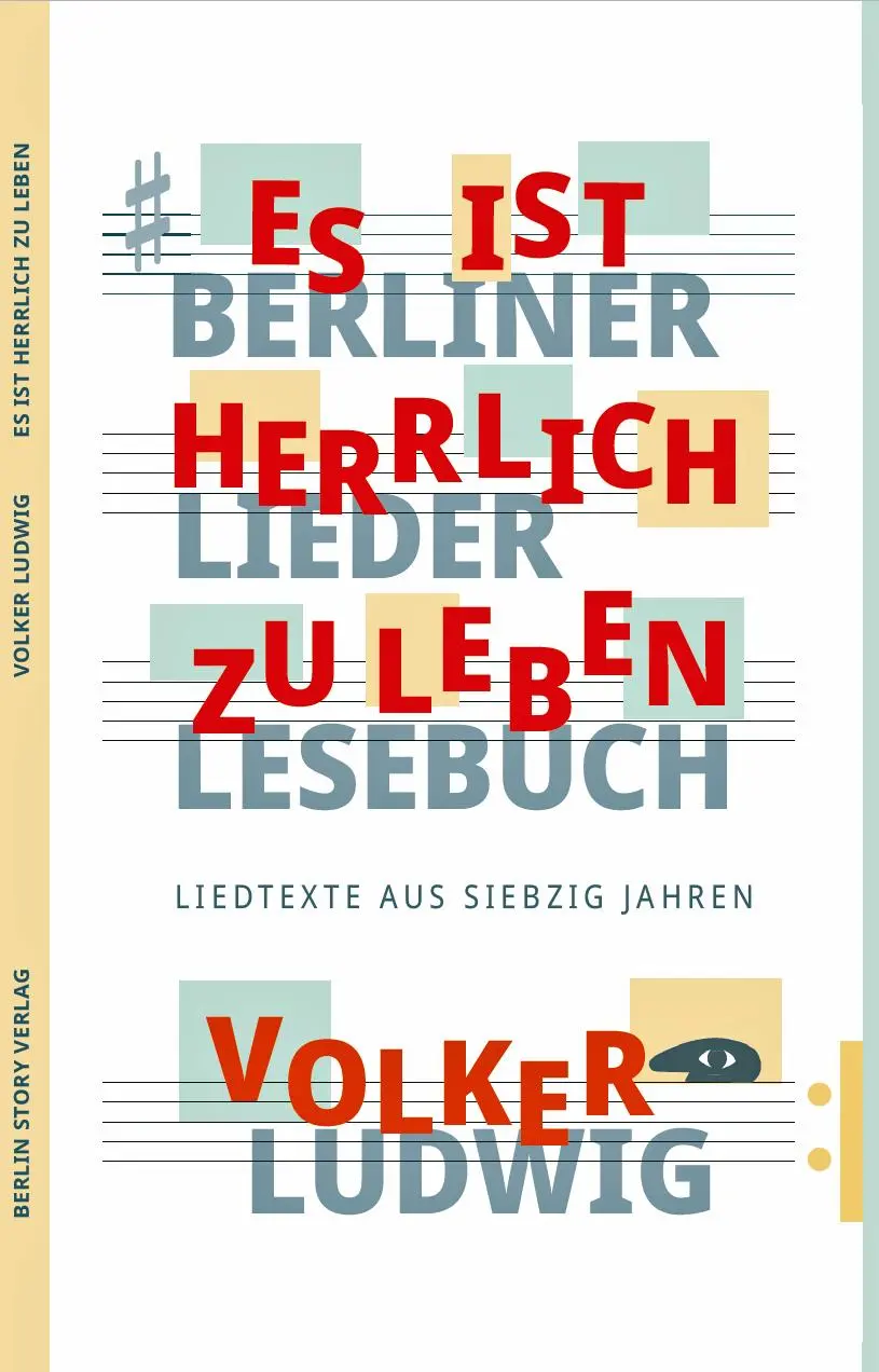 Cover: 9783957231918 | Es ist herrlich zu leben | Volker Ludwig | Taschenbuch | Deutsch