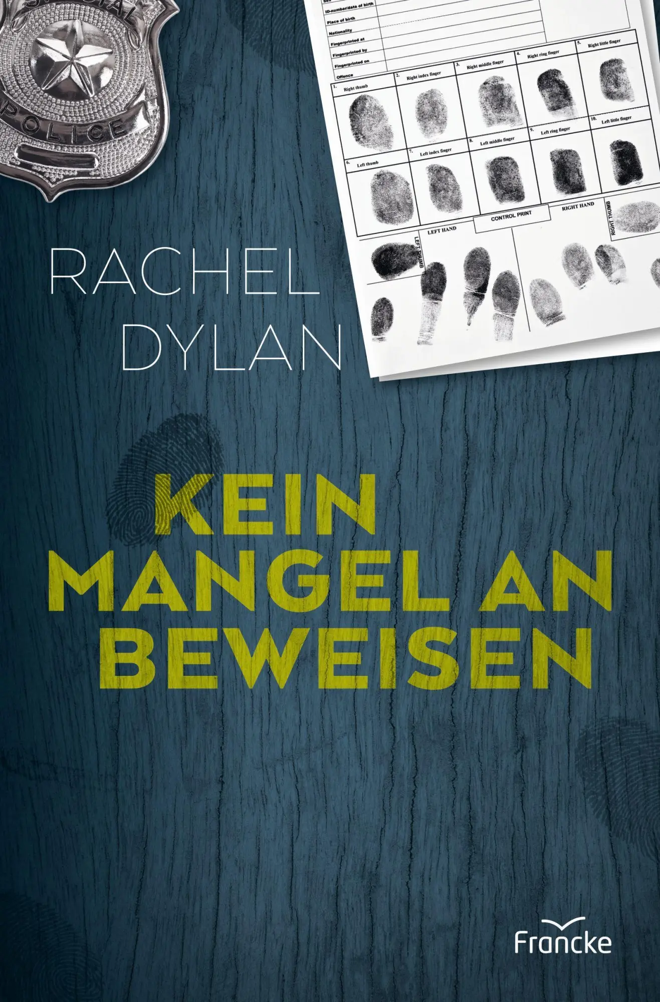 Cover: 9783963621918 | Kein Mangel an Beweisen | Rachel Dylan | Taschenbuch | 314 S. | 2021