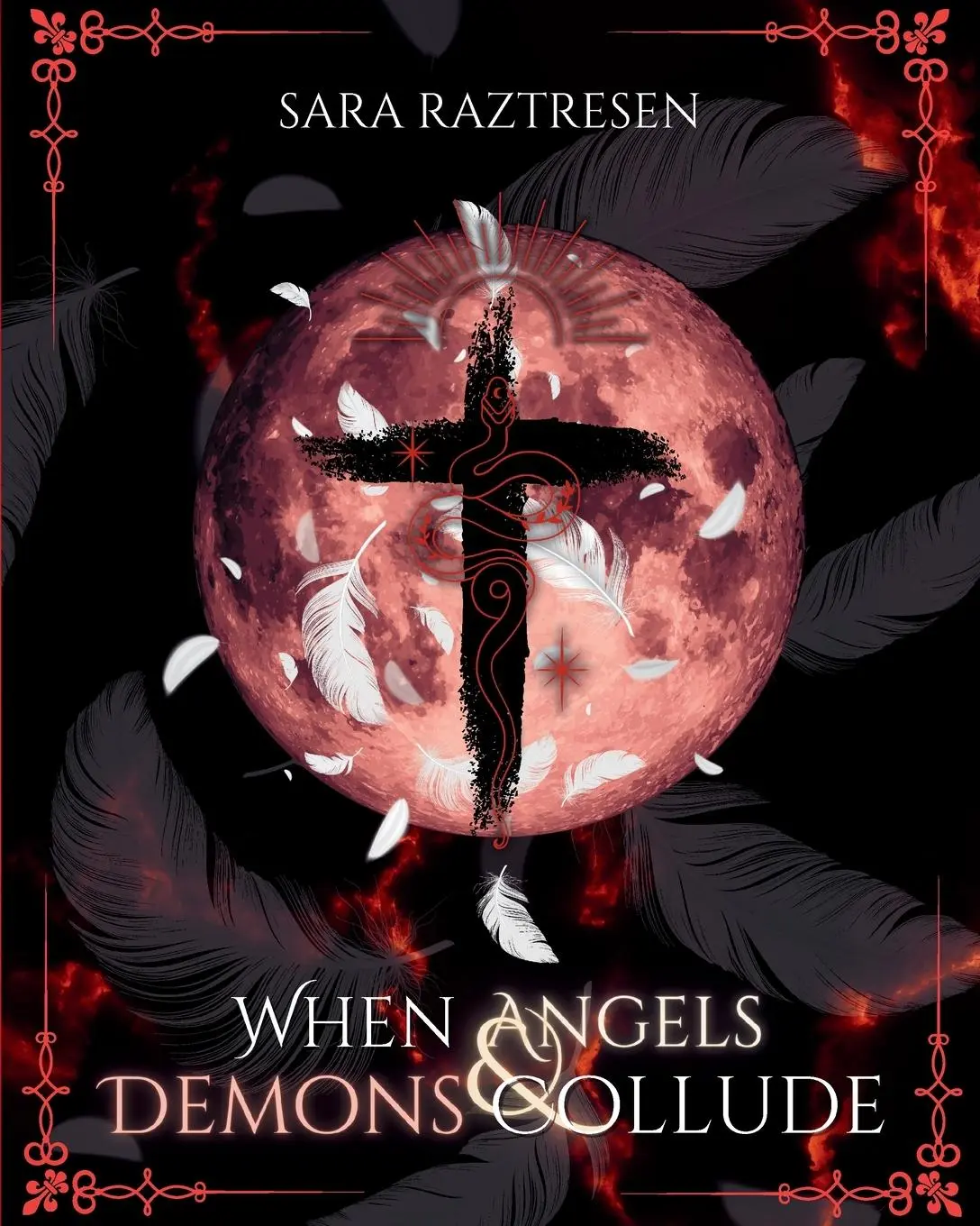 Cover: 9798991691918 | When Angels &amp; Demons Collude | Sara Raztresen | Taschenbuch | Englisch
