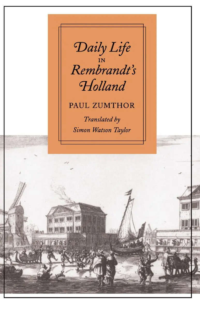 Cover: 9780804722018 | Daily Life in Rembrandt's Holland | Paul Zumthor | Taschenbuch | 1994