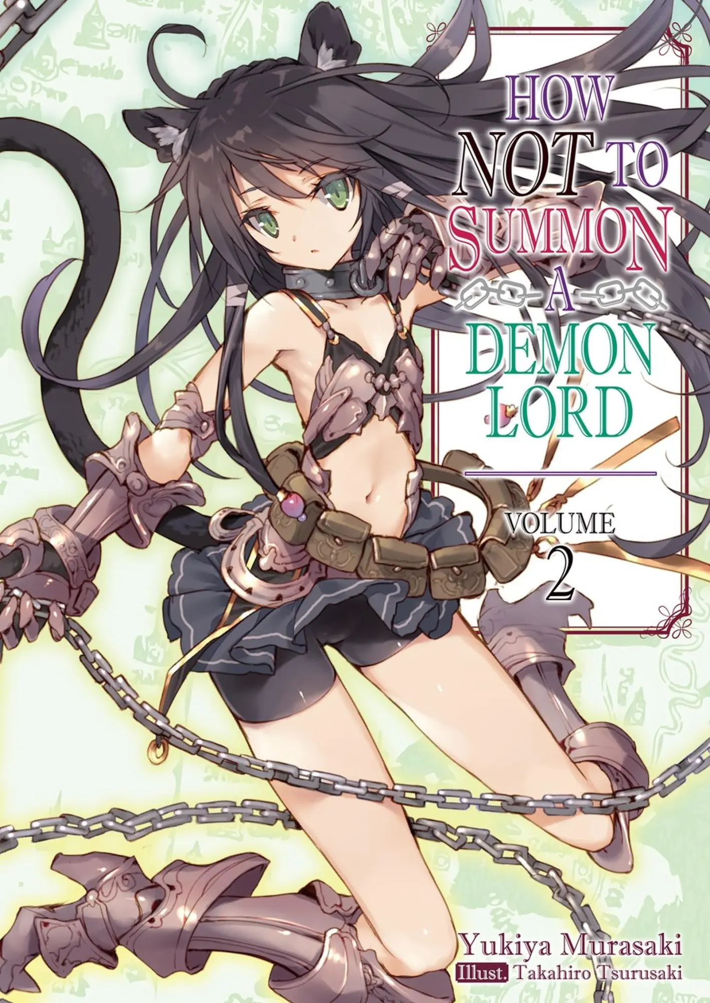 Cover: 9781718352018 | How Not to Summon a Demon Lord: Volume 2 (Light Novel) | Volume 2