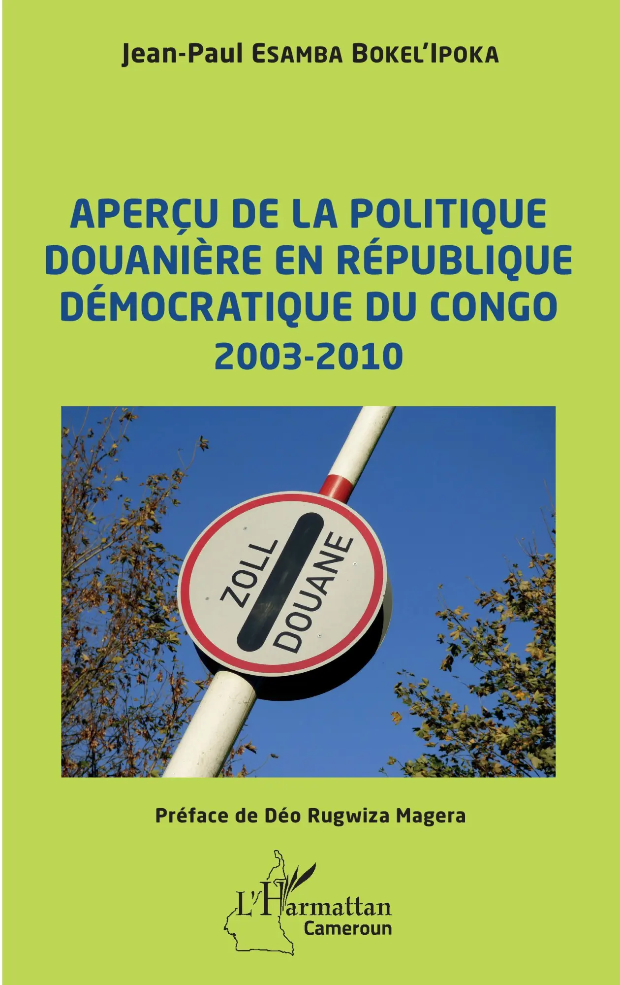 Cover: 9782343252018 | Aperçu de la politique douanière en République démocratique du Congo