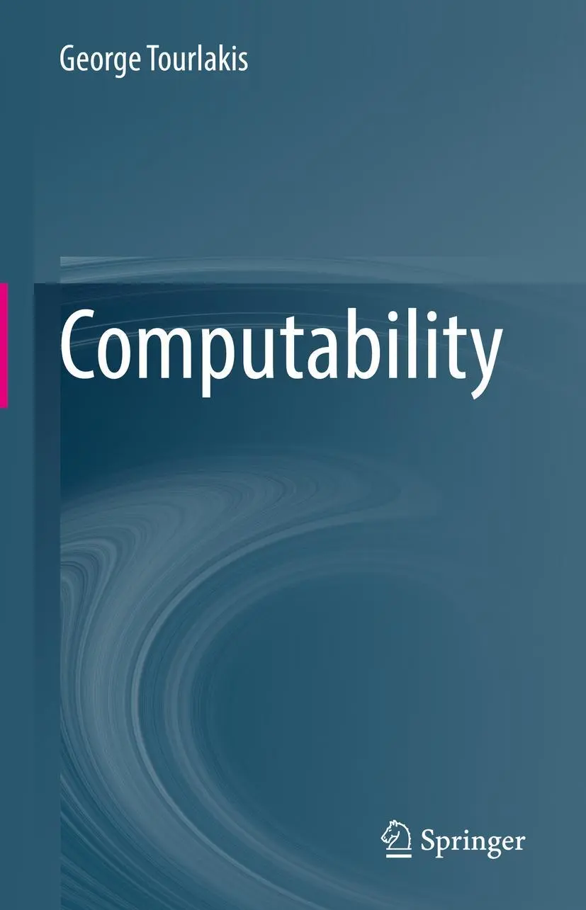Cover: 9783030832018 | Computability | George Tourlakis | Buch | xxvii | Englisch | 2022