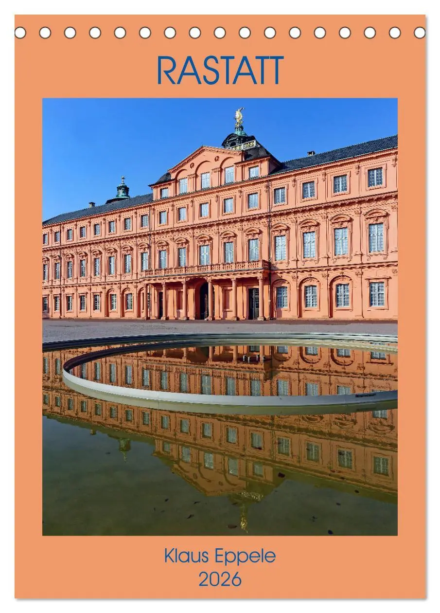 Cover: 9783516402018 | RASTATT (Tischkalender 2026 DIN A5 hoch), CALVENDO Monatskalender