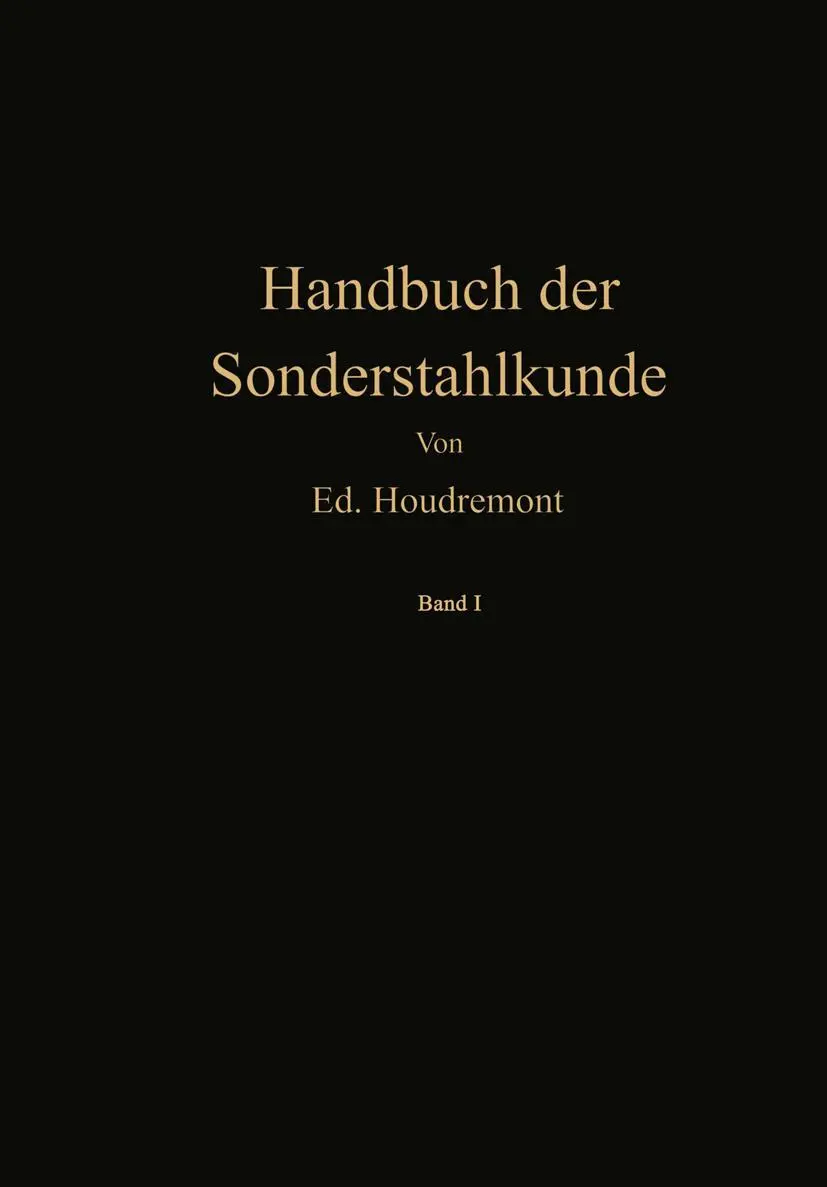 Cover: 9783642512018 | Handbuch der Sonderstahlkunde | Eduard Houdremont | Taschenbuch