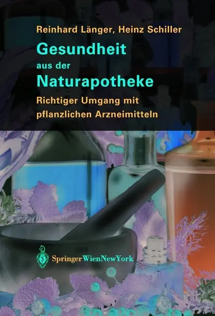 Cover: 9783709172018 | Gesundheit aus der Naturapotheke | Reinhard Länger (u. a.) | Buch | x