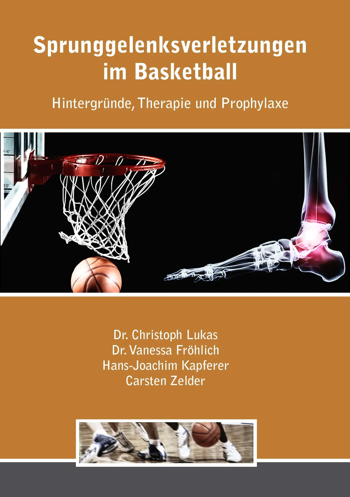 Cover: 9783839172018 | Sprunggelenksverletzungen im Basketball | Christoph Lukas (u. a.)
