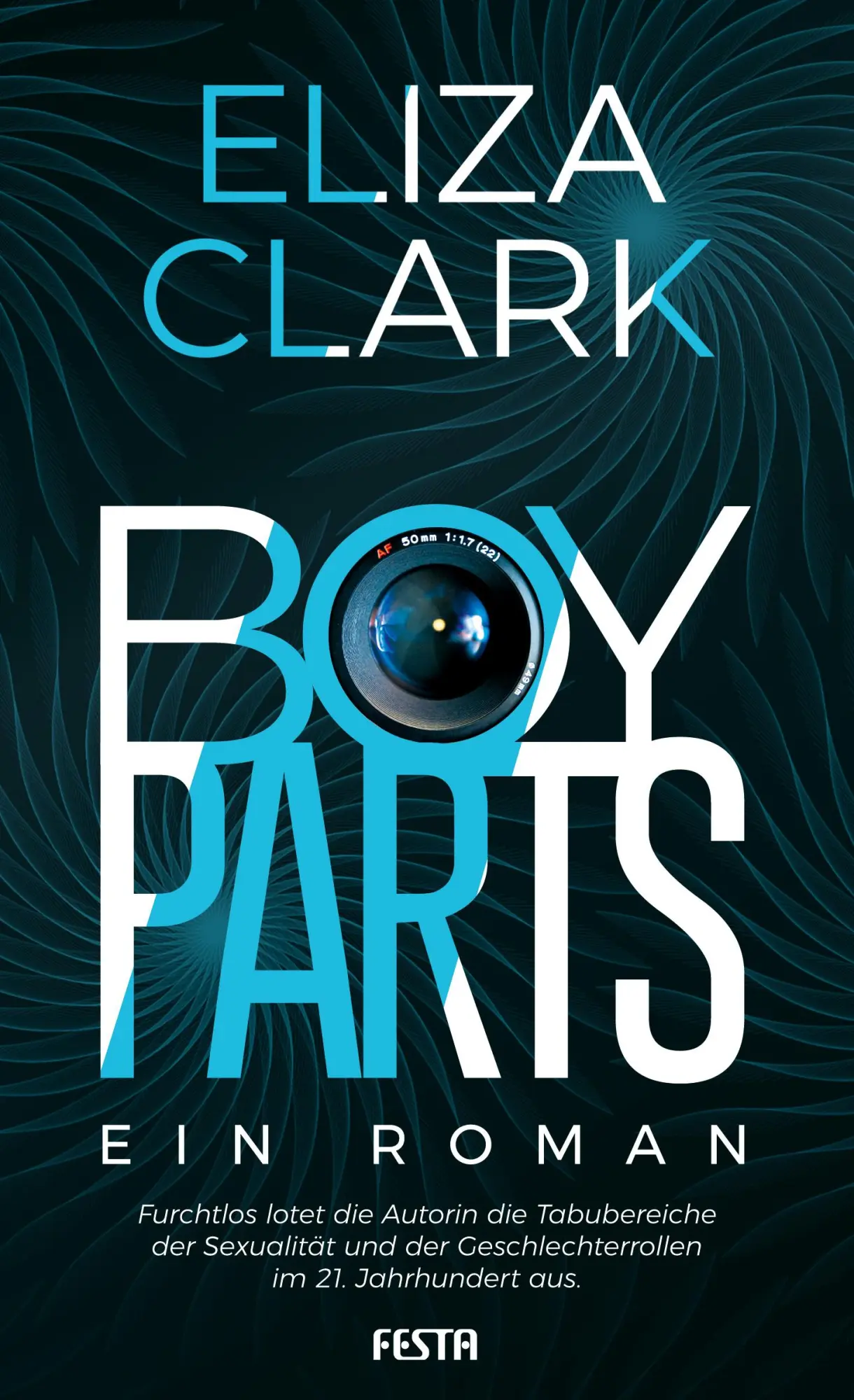 Cover: 9783986762018 | Boy Parts - Ein Roman | Eliza Clark | Buch | 368 S. | Deutsch | 2025