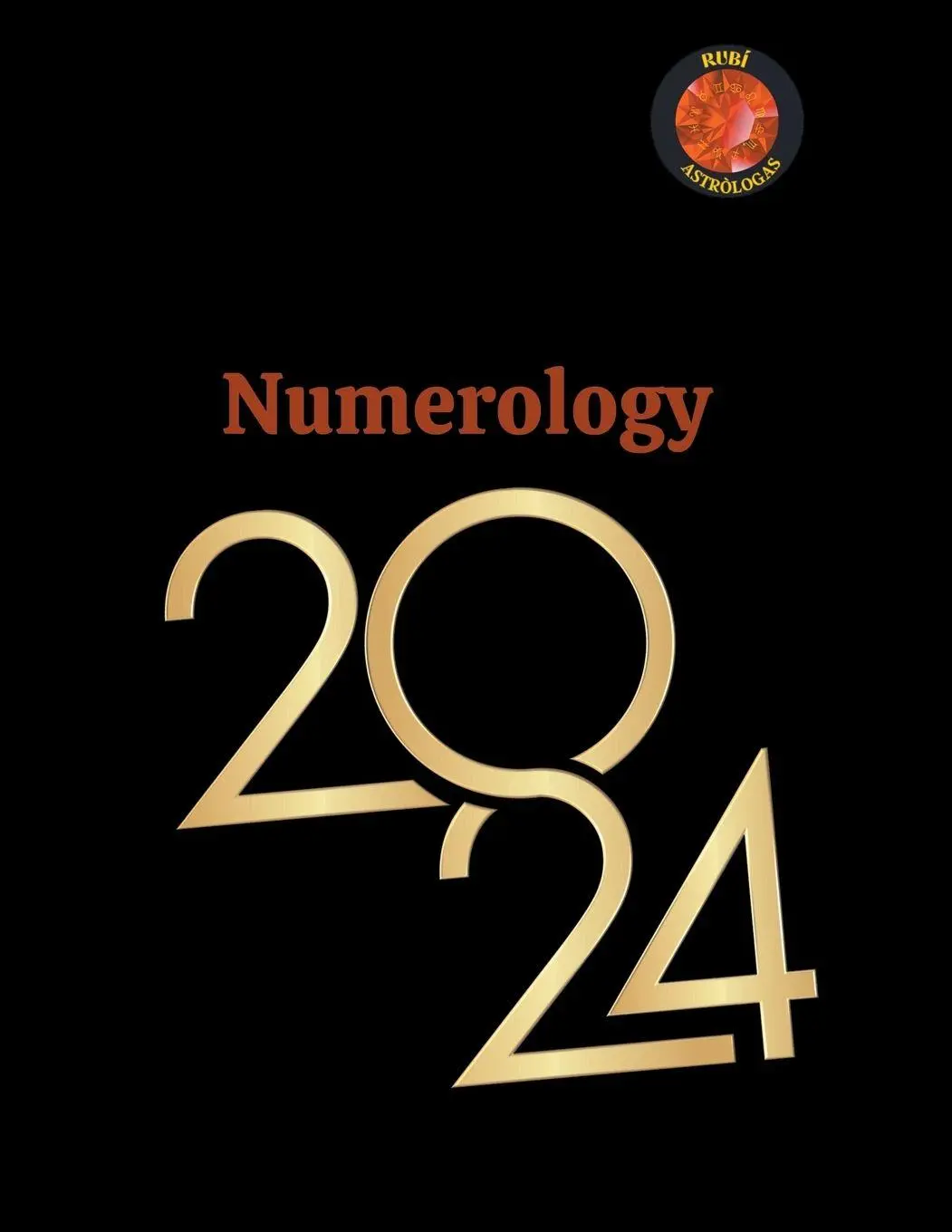 Cover: 9798223922018 | Numerology 2024 | Alina A Rubi (u. a.) | Taschenbuch | Englisch | 2023