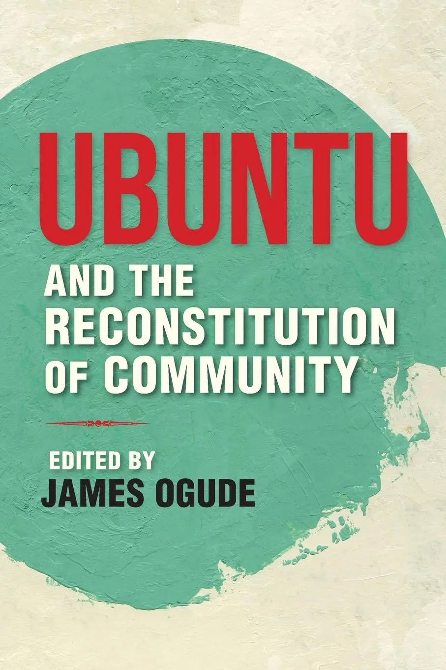 Cover: 9780253042118 | Ubuntu and the Reconstitution of Community | James Ogude | Taschenbuch