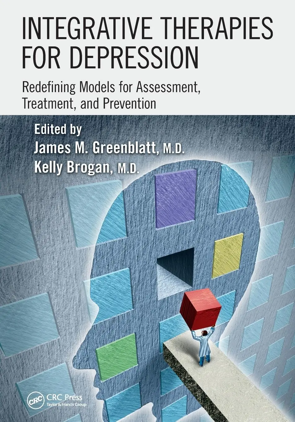 Cover: 9781032242118 | Integrative Therapies for Depression | James M. Greenblatt (u. a.)