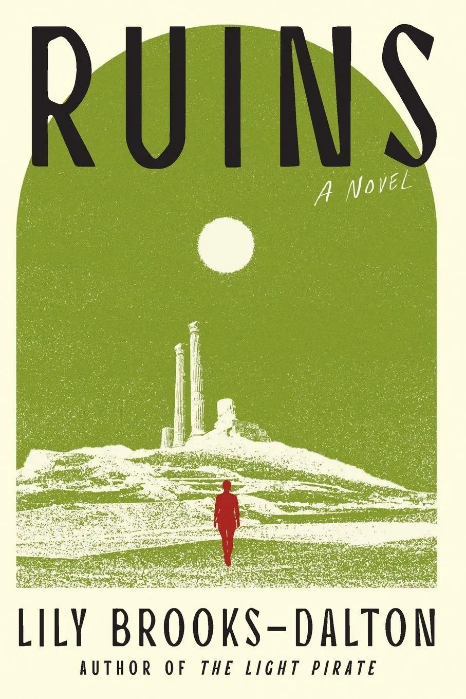 Cover: 9781538782118 | Ruins | Lily Brooks-Dalton | Taschenbuch | Englisch | 2026