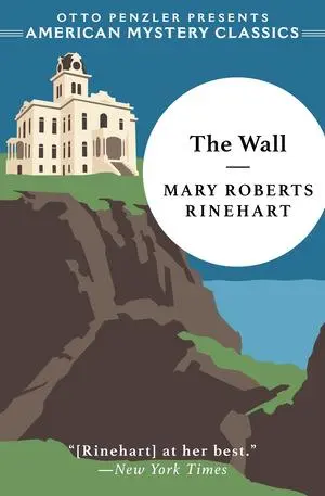 Cover: 9781613162118 | The Wall | Mary Roberts Rinehart | Taschenbuch | Englisch | 2021 Cover: 9781613162118 | The Wall | Mary Roberts Rinehart | Taschenbuch | Englisch | 2021
